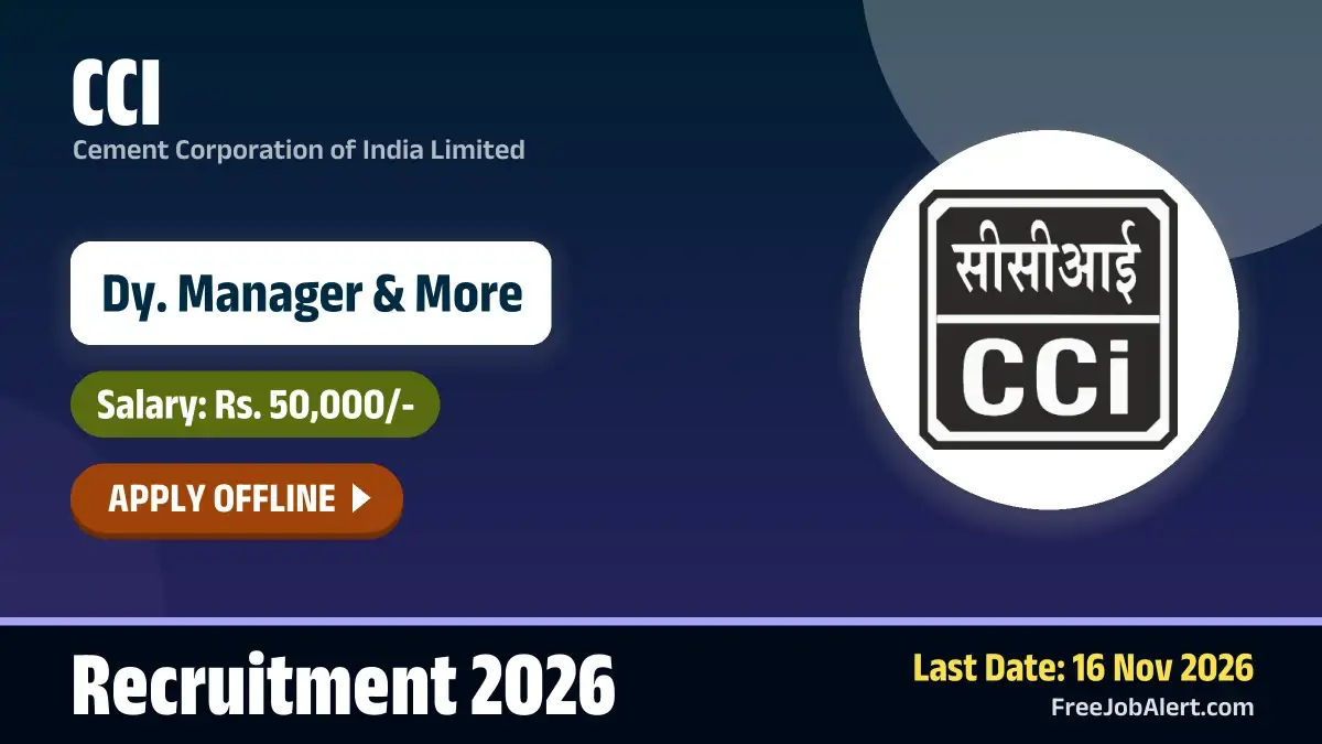 CCI Dy. Manager Recruitment 2026 – Apply Offline for 7 Posts CCI Dy. Manager Recruitment 2026 – Apply Offline for 7 Posts