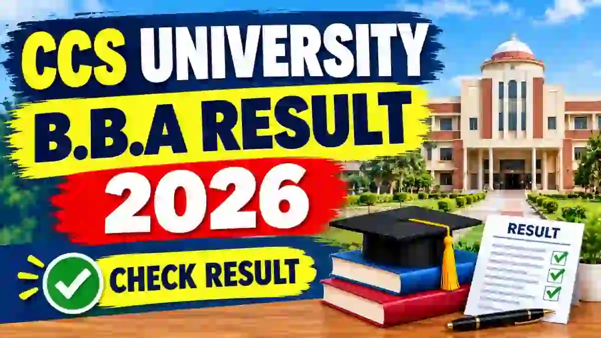 CCSU B.B.A NEP Result 2026 Out - Direct Link to Check 2nd Sem Result Online @ ccsuniversity.ac.in CCSU B.B.A NEP Result 2026 Out - Direct Link to Check 2nd Sem Result Online @ ccsuniversity.ac.in