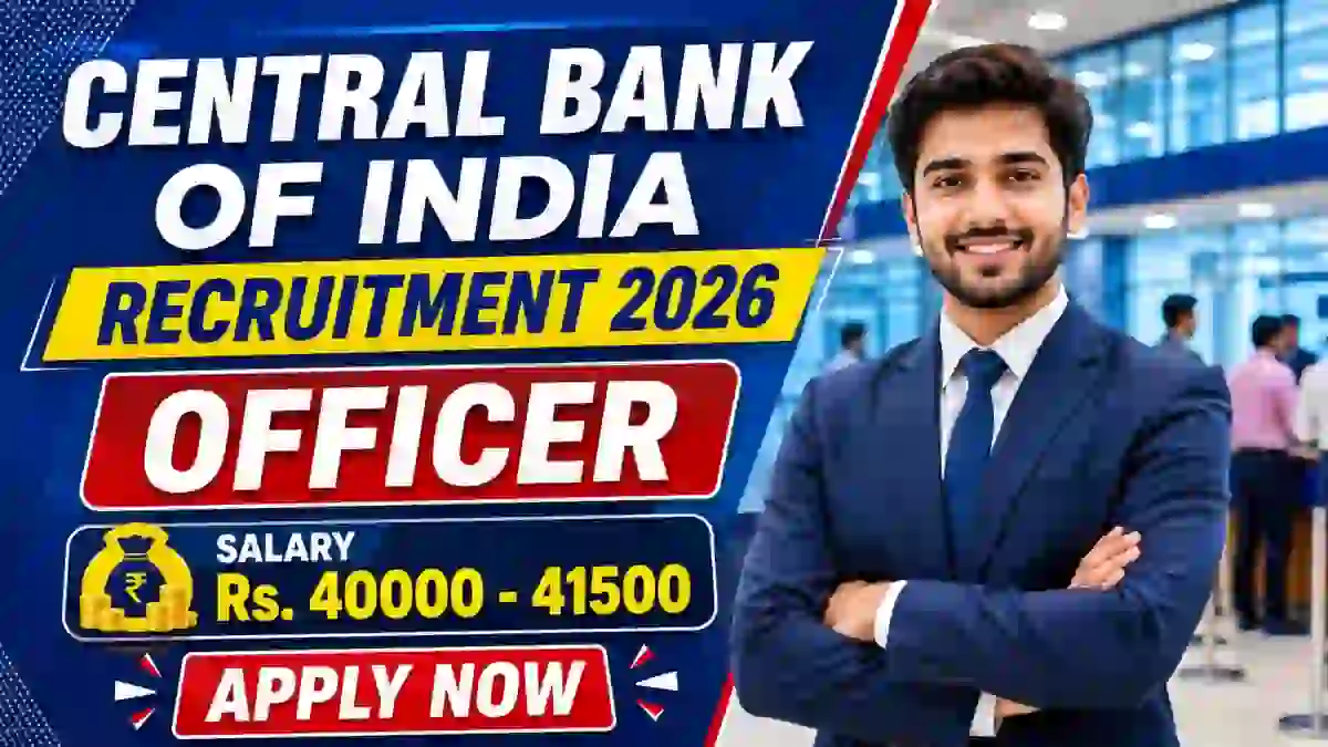 Central Bank of India Officer Recruitment 2026 - Apply Offline