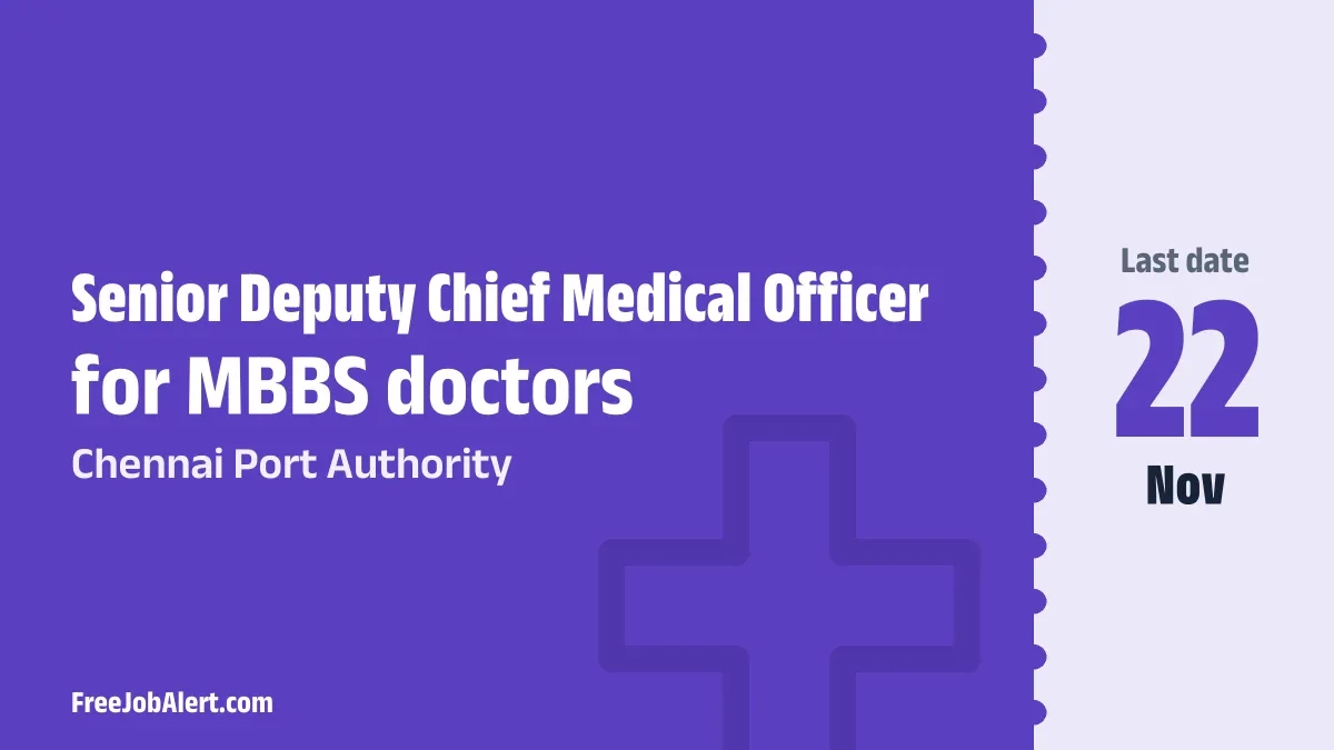 Chennai Port Authority Senior Deputy Chief Medical Officer Recruitment 2026 – Apply Online Chennai Port Authority Senior Deputy Chief Medical Officer Recruitment 2026 – Apply Online