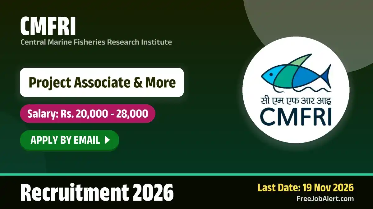 CMFRI Recruitment 2026 – Apply Online for 2 Project Associate, Project Assistant Posts CMFRI Recruitment 2026 – Apply Online for 2 Project Associate, Project Assistant Posts
