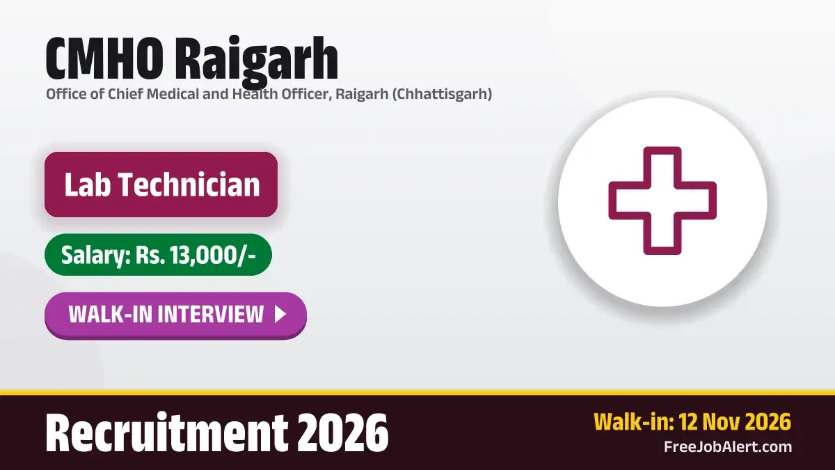 CMHO Raigarh Lab Technician Recruitment 2026 – Walkin