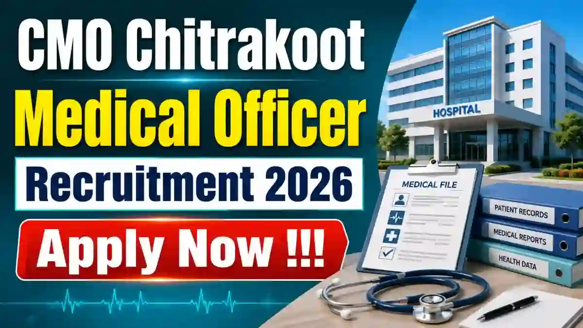 CMO Chitrakoot Medical Officer Recruitment 2026 - Apply Offline for 11 Posts