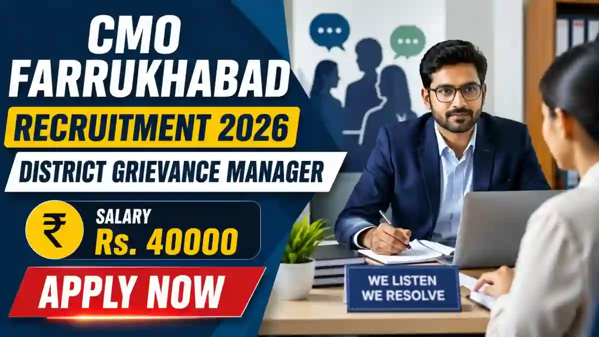 CMO Farrukhabad District Grievance Manager Recruitment 2026 - Apply Offline
