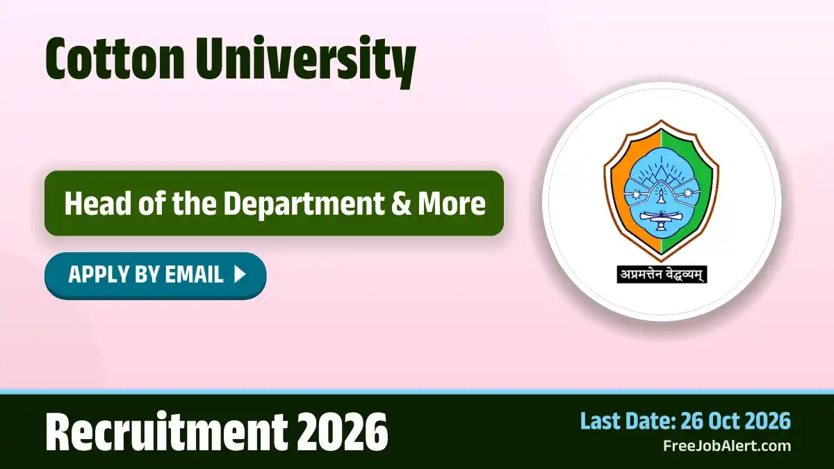 Cotton University Recruitment 2026 – Apply Online for 10 HOD, Assistant Professor Posts Cotton University Recruitment 2026 – Apply Online for 10 HOD, Assistant Professor Posts