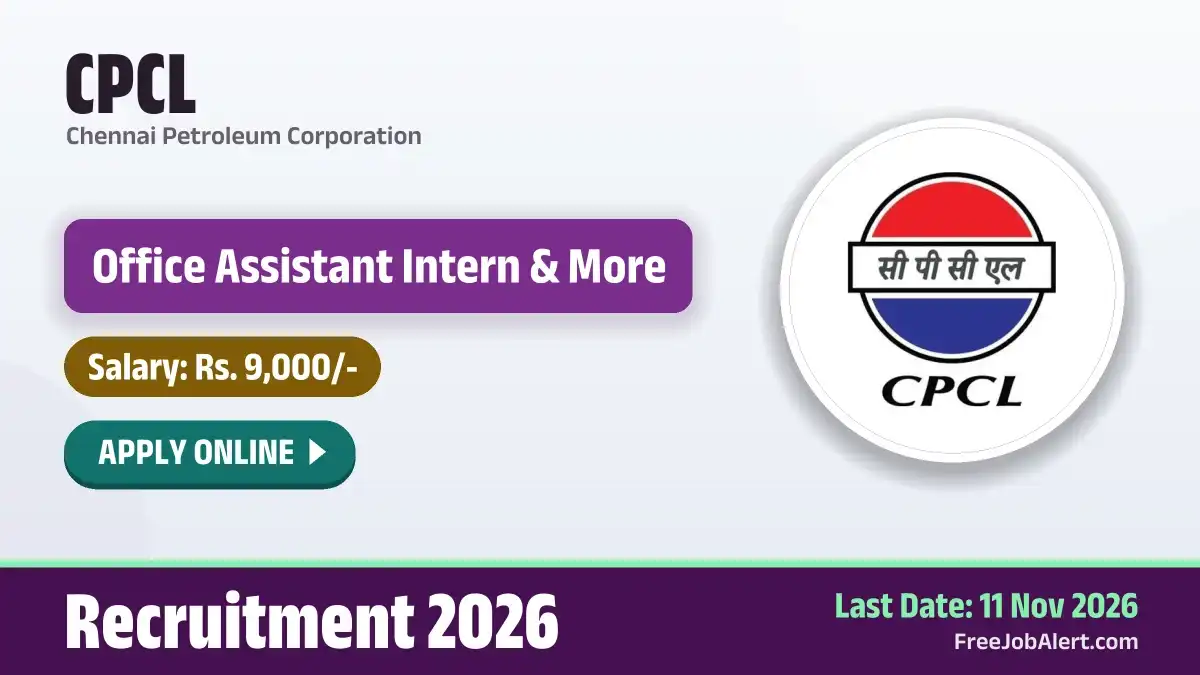 CPCL Intern Recruitment 2026 – Apply Online for Office Assistant Intern, Human Resource Intern and More Posts CPCL Intern Recruitment 2026 – Apply Online for Office Assistant Intern, Human Resource Intern and More Posts