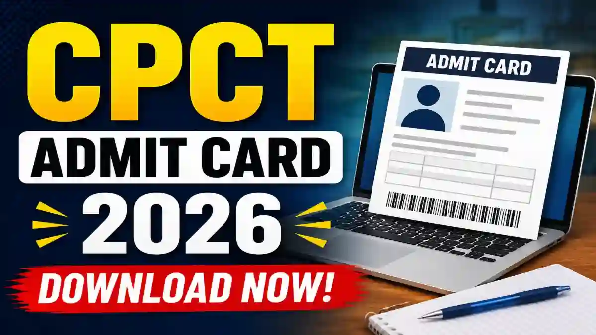 CPCT Admit Card 2026 Out - Direct Link to Download Hall Ticket Online at cpct.mp.gov.in CPCT Admit Card 2026 Out - Direct Link to Download Hall Ticket Online at cpct.mp.gov.in