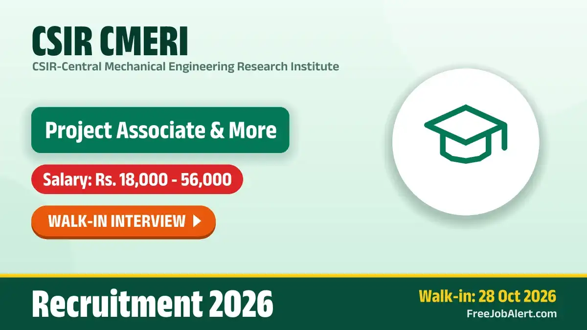 CSIR CMERI Recruitment 2026 – Walkin for 39 Project Associate, Project Assistant and Other Posts CSIR CMERI Recruitment 2026 – Walkin for 39 Project Associate, Project Assistant and Other Posts