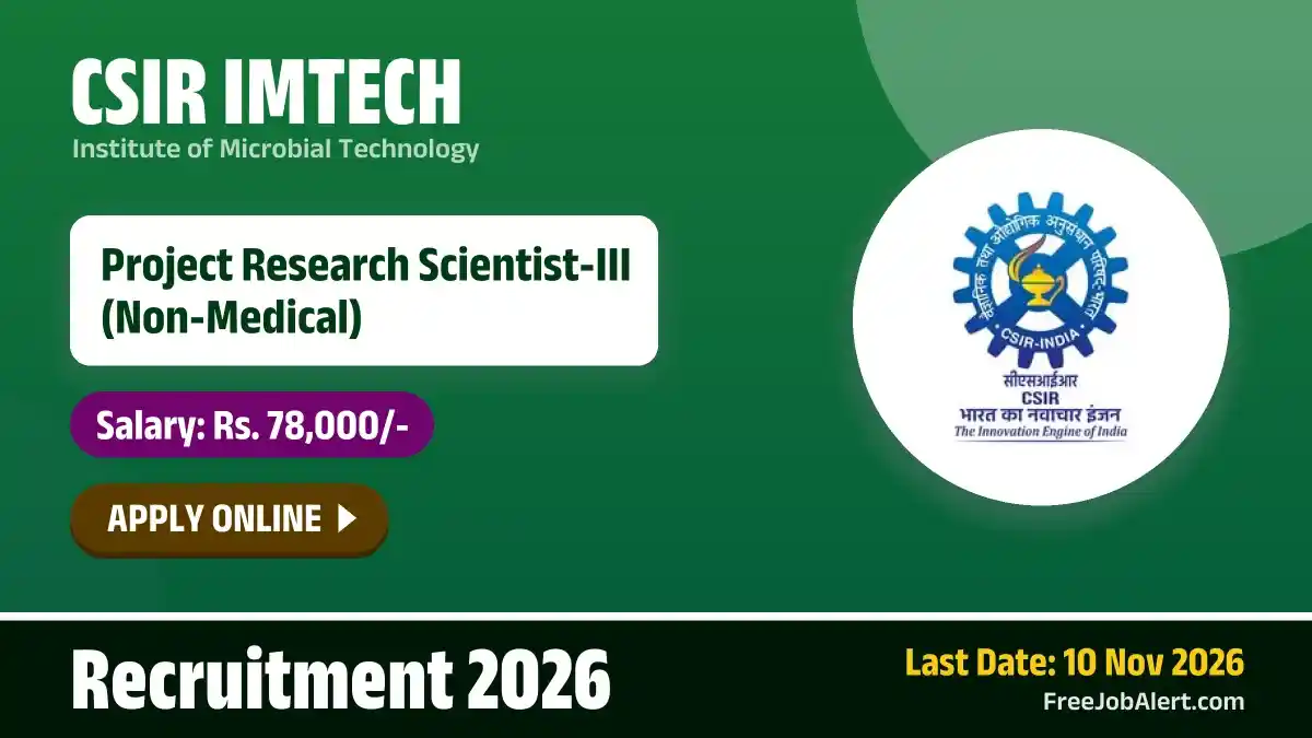 CSIR IMTECH Project Research Scientist III Recruitment 2026 – Apply Online CSIR IMTECH Project Research Scientist III Recruitment 2026 – Apply Online