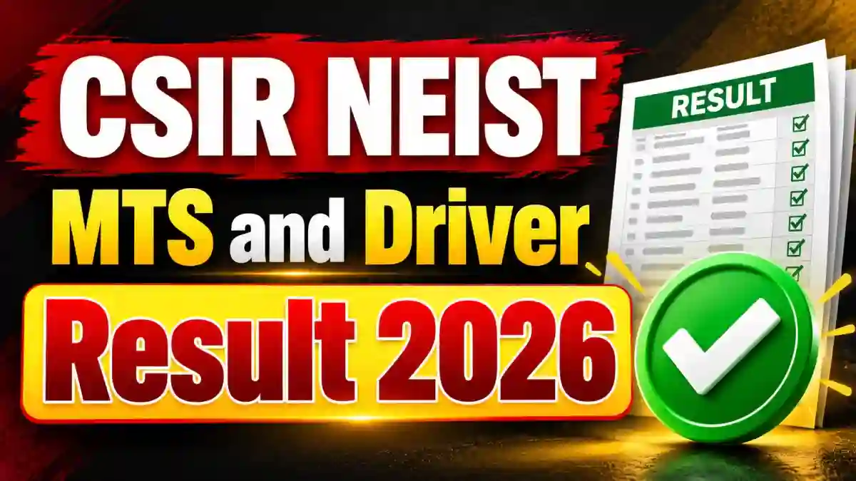 CSIR NEIST DR & MTS Result 2026 Out - Check Provisionally Recommended Candidates List at neist.res.in CSIR NEIST DR & MTS Result 2026 Out - Check Provisionally Recommended Candidates List at neist.res.in