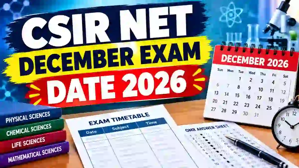 CSIR NET December 2026 Exam Date Out - Direct Link to Check Notification Online at csirnet.nta.nic.in