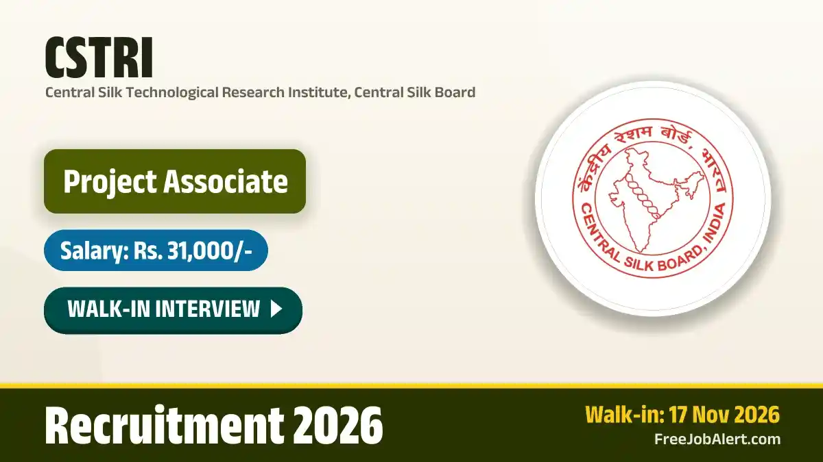 CSTRI Project Associate Recruitment 2026 – Walkin CSTRI Project Associate Recruitment 2026 – Walkin