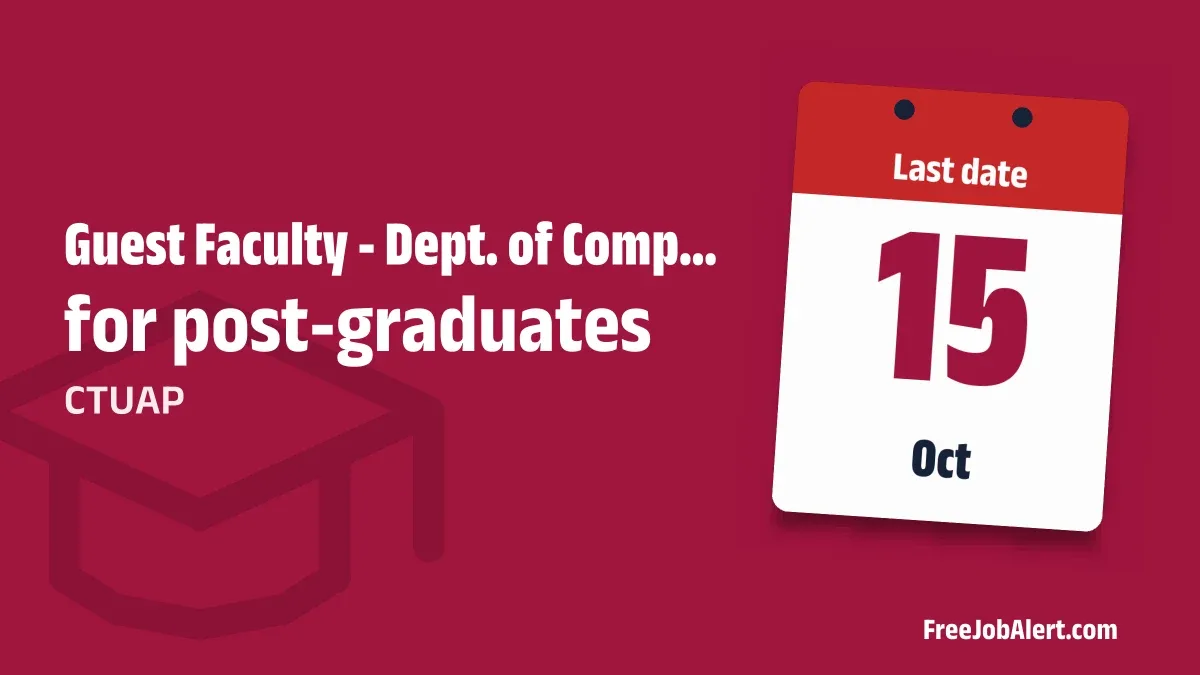 CTUAP Guest Faculty Recruitment 2026 – Apply Online CTUAP Guest Faculty Recruitment 2026 – Apply Online