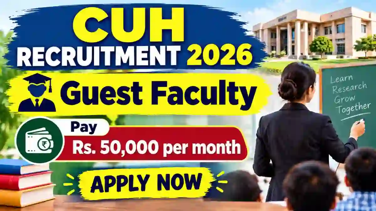 CUH Guest Faculty Recruitment 2026 - Walkin