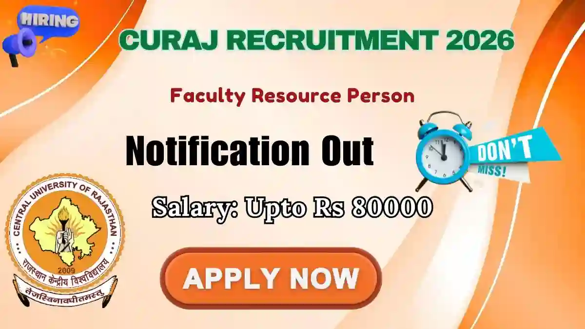 CURAJ Faculty Resource Person Recruitment 2026 - Apply Online CURAJ Faculty Resource Person Recruitment 2026 - Apply Online