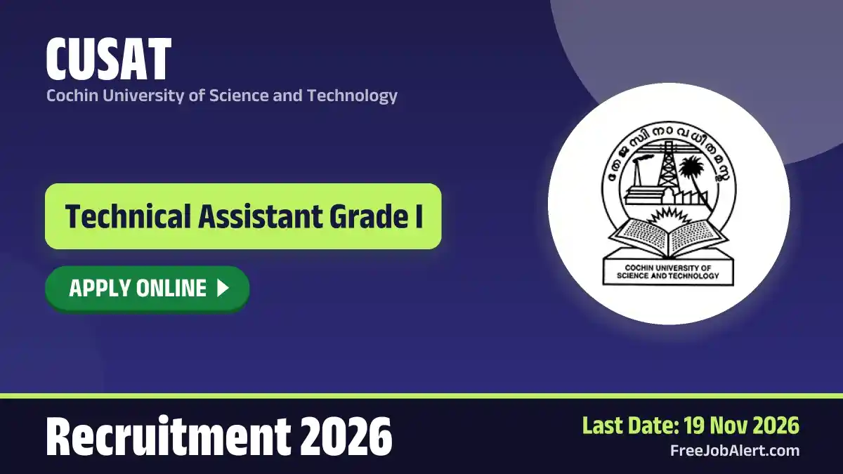 CUSAT Technical Assistant Grade I Recruitment 2026 – Apply Online