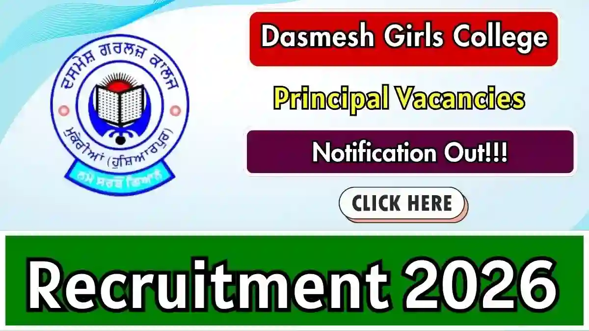 Dasmesh Girls College Principal Recruitment 2026 - Apply Online Dasmesh Girls College Principal Recruitment 2026 - Apply Online
