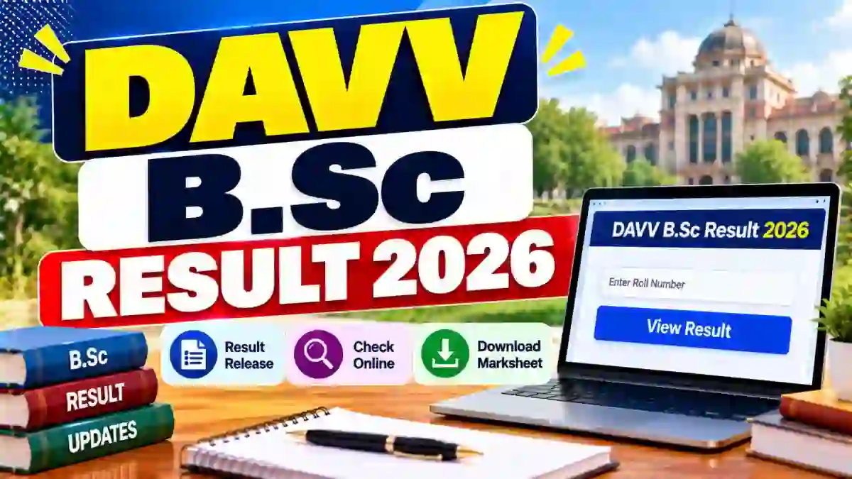 DAVV B.Sc Result 2026 Out - Check 2nd Year Result Online at dauniv.ac.in/results DAVV B.Sc Result 2026 Out - Check 2nd Year Result Online at dauniv.ac.in/results
