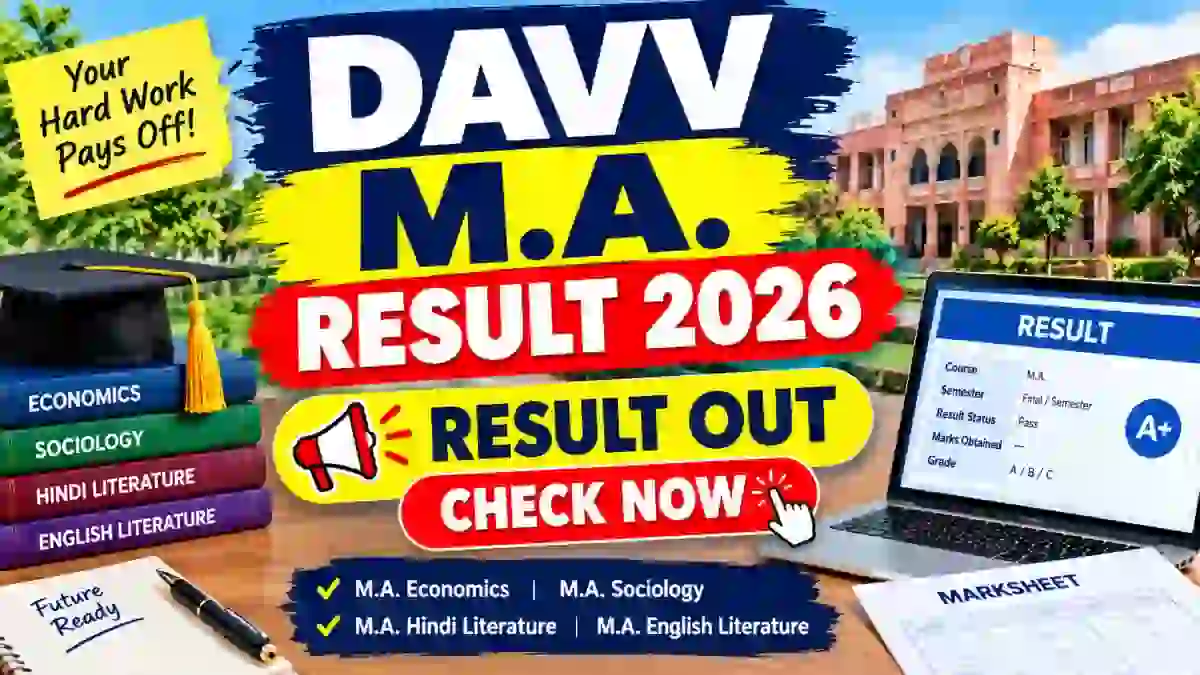 DAVV M.A Result 2026 Out - Check 2nd Grade List Online @ dauniv.ac.in DAVV M.A Result 2026 Out - Check 2nd Grade List Online @ dauniv.ac.in