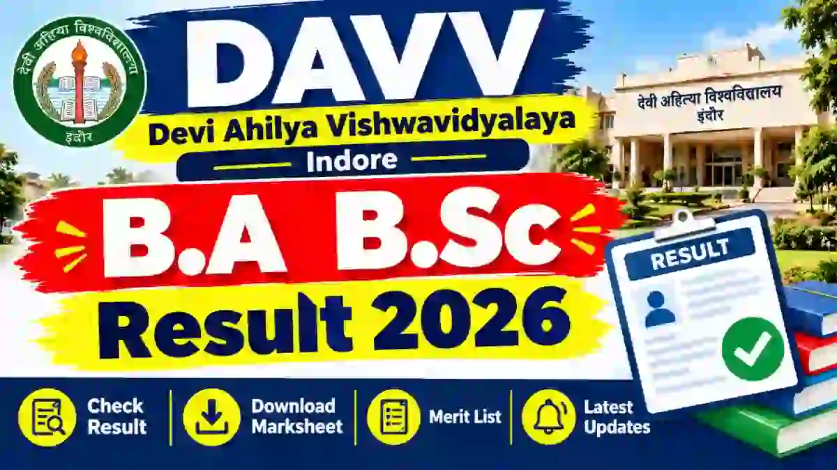 DAVV UG Result 2026 Out - Download B.A & B.Sc Pass List Online @ dauniv.ac.in DAVV UG Result 2026 Out - Download B.A & B.Sc Pass List Online @ dauniv.ac.in