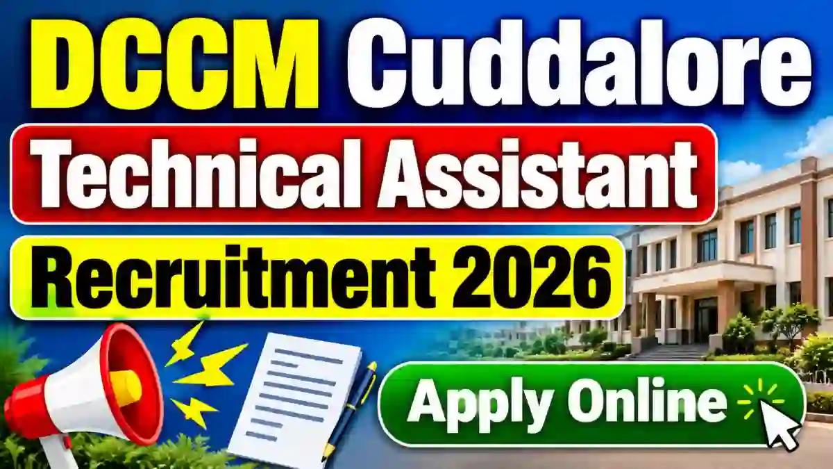 DCCM Cuddalore Technical Assistant Recruitment 2026 - Apply Online