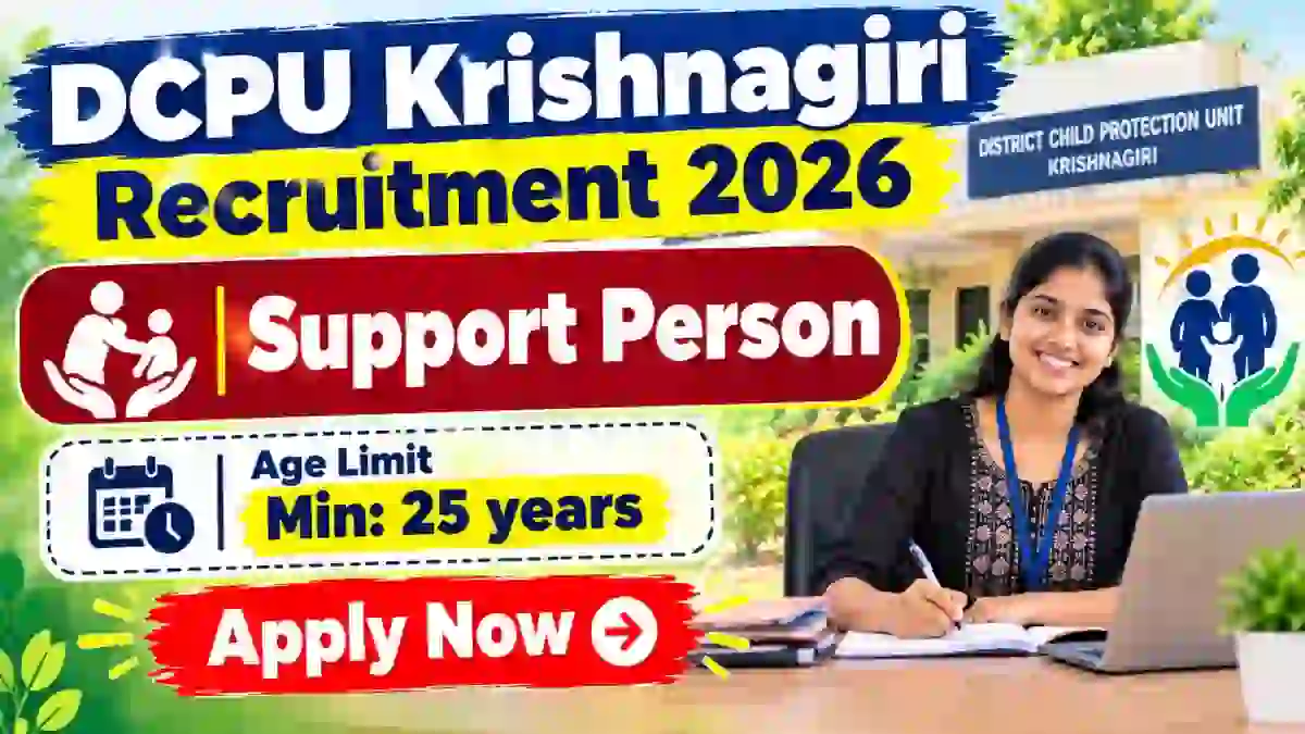 DCPU Krishnagiri Support Person Recruitment 2026 - Apply Offline