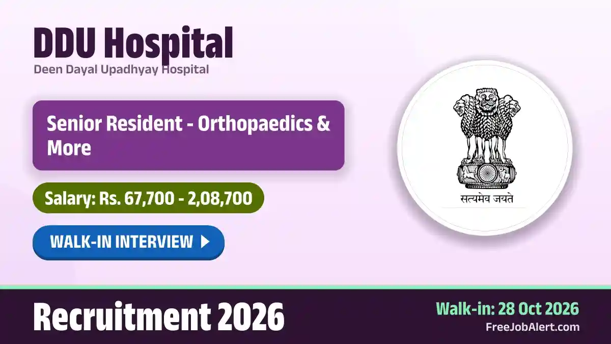 DDU Hospital Senior Resident Recruitment 2026 – Walkin DDU Hospital Senior Resident Recruitment 2026 – Walkin