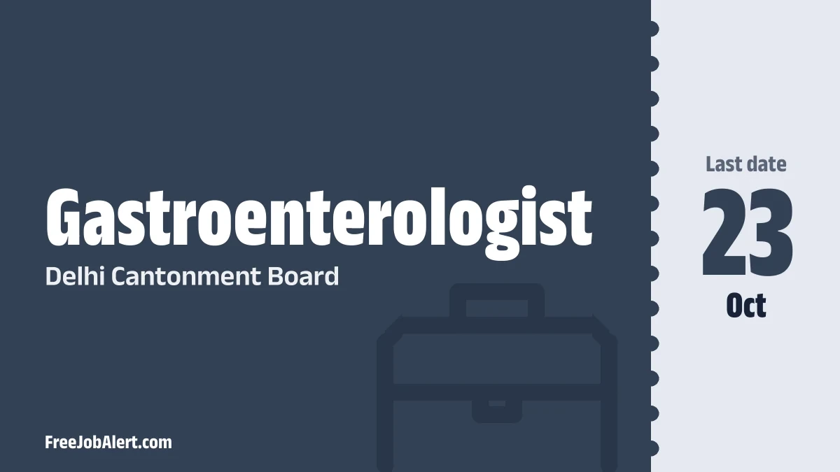 Delhi Cantonment Board Gastroenterologist Recruitment 2026 – Apply Online