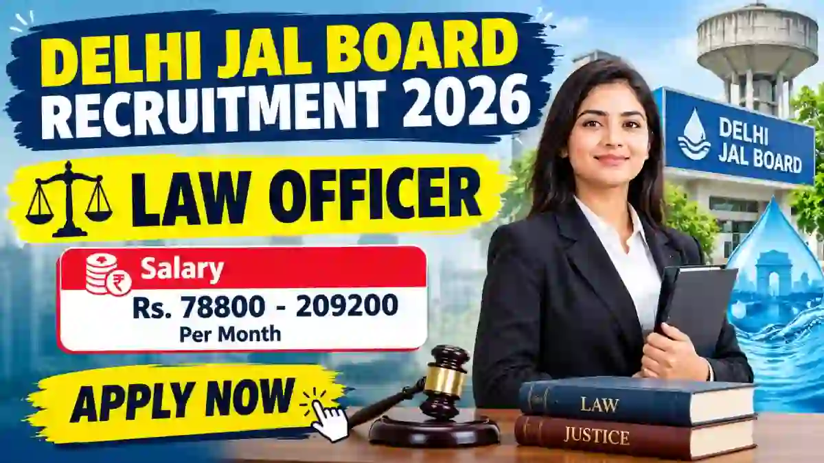 Delhi Jal Board Law Officer Recruitment 2026 - Apply Offline Delhi Jal Board Law Officer Recruitment 2026 - Apply Offline