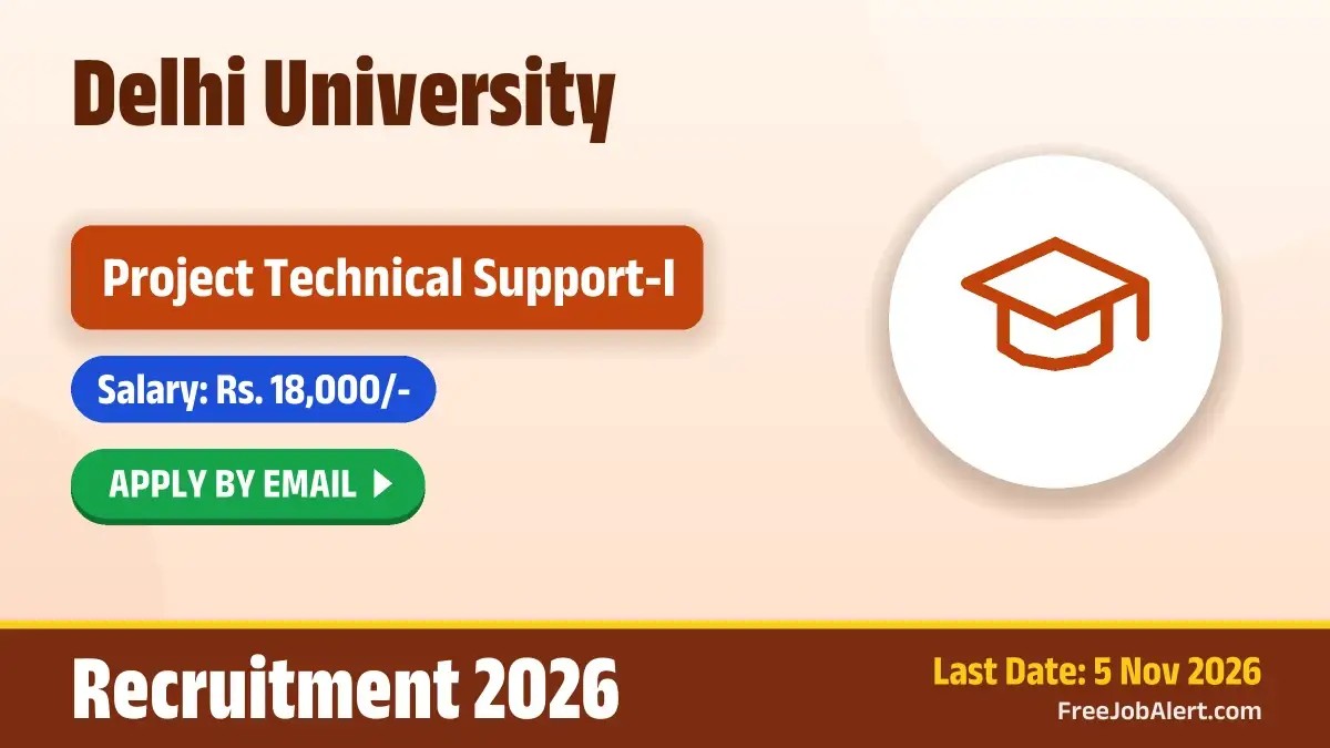 Delhi University Project Technical Support I Recruitment 2026 – Apply Online