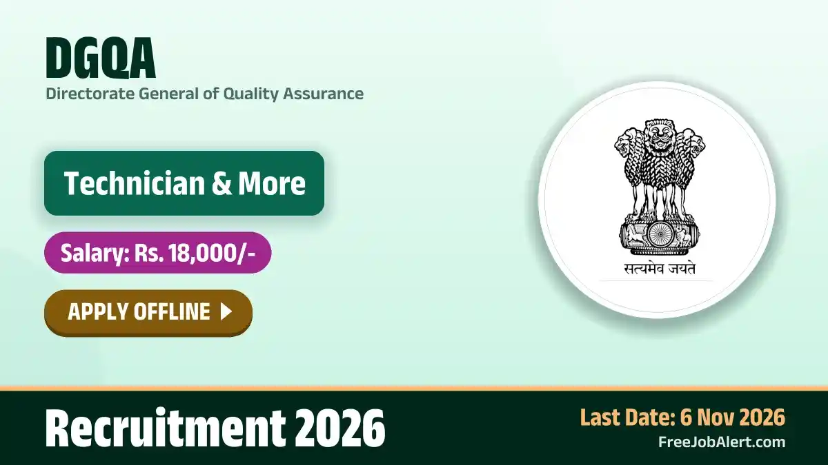 DGQA Technician Recruitment 2026 – Apply Offline for 32 Posts