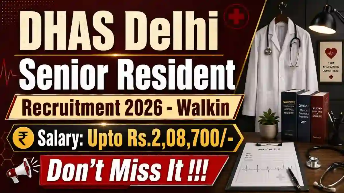 DHAS Delhi Senior Resident Recruitment 2026 - Walkin