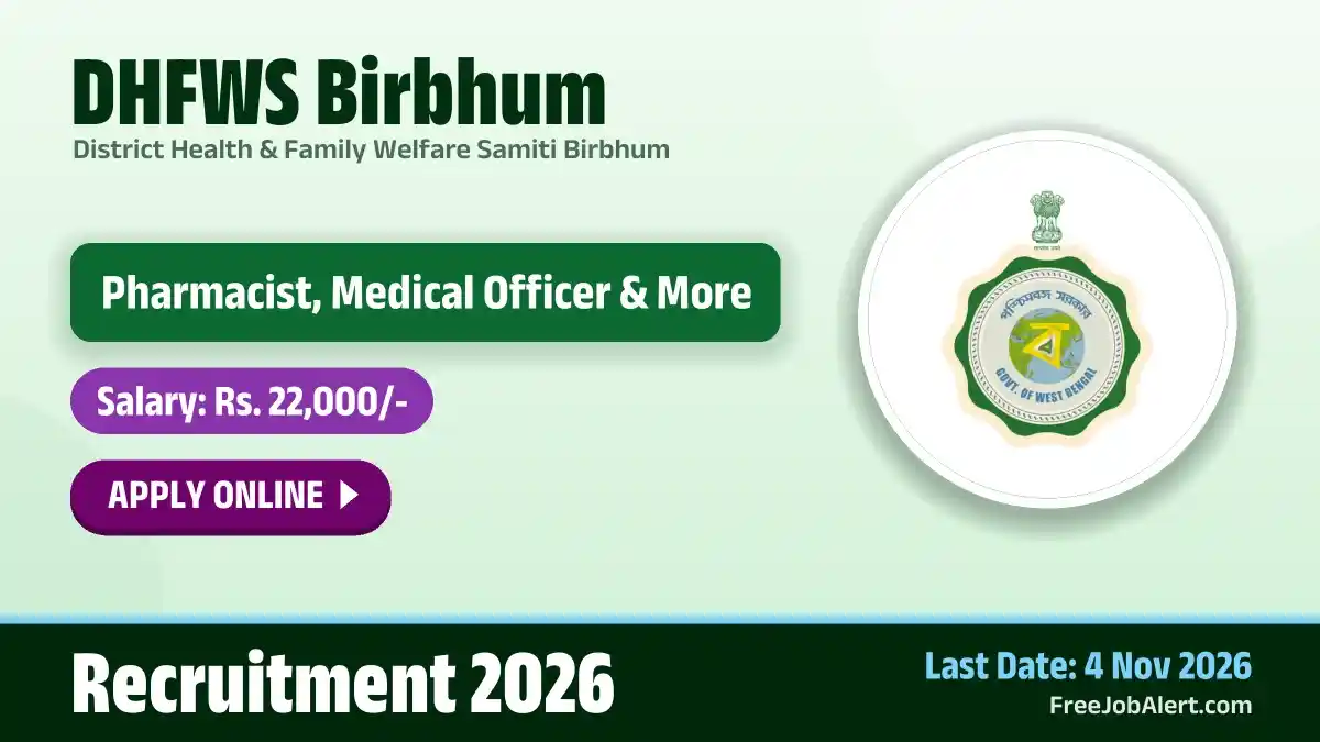 DHFWS Birbhum Recruitment 2026 – Apply Online for 48 Pharmacist, Medical Officer Posts DHFWS Birbhum Recruitment 2026 – Apply Online for 48 Pharmacist, Medical Officer Posts