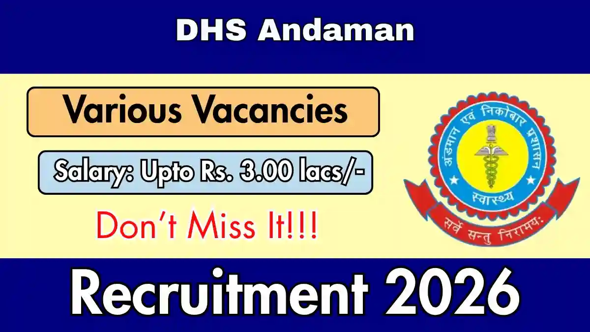 DHS Andaman & Nicobar Recruitment 2026 – Apply Online for 22 Medical Specialist, Gynaecologist and More Posts