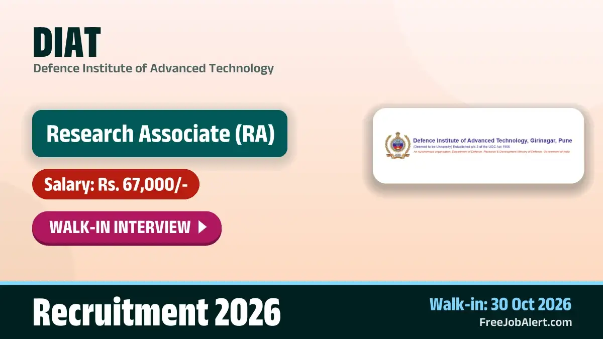 DIAT Research Associate Recruitment 2026 – Walkin DIAT Research Associate Recruitment 2026 – Walkin