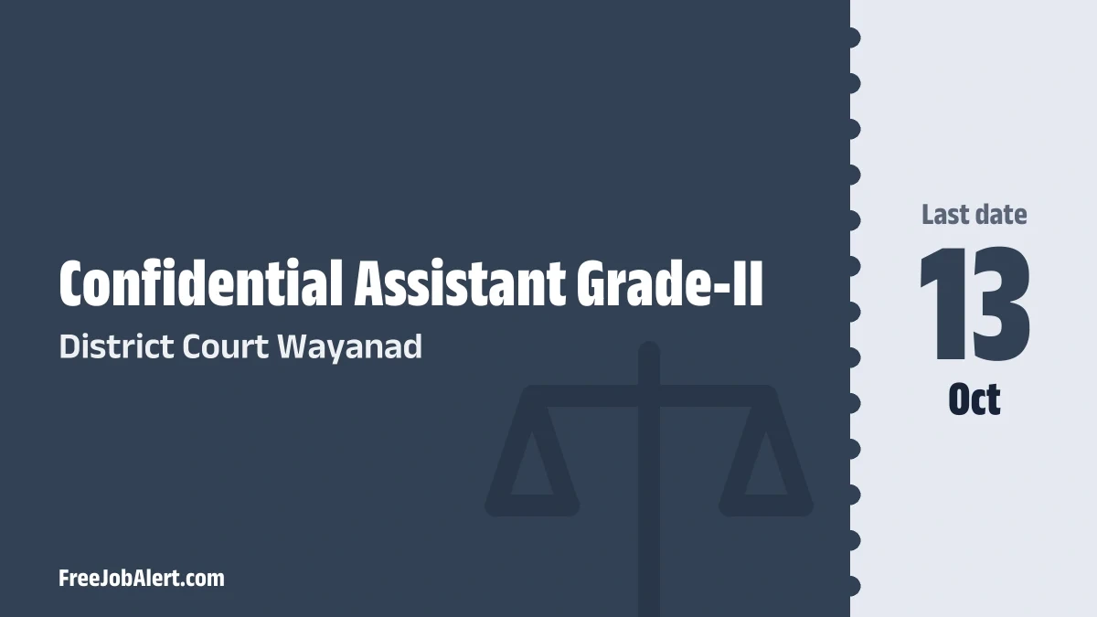 District Court Wayanad Confidential Assistant Grade II Recruitment 2026 – Apply Offline District Court Wayanad Confidential Assistant Grade II Recruitment 2026 – Apply Offline