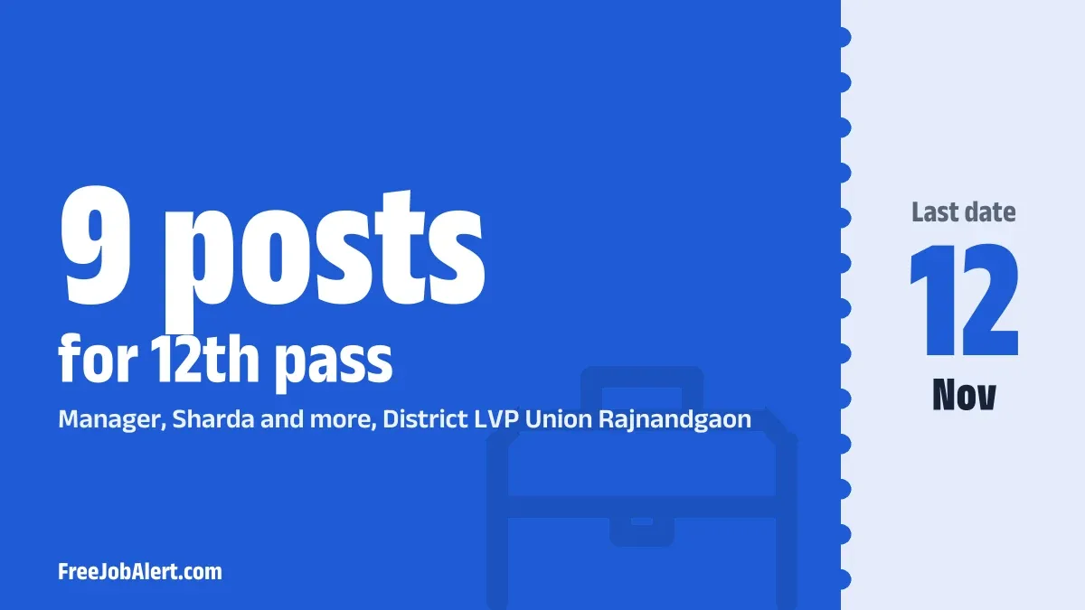 District LVP Union Rajnandgaon Manager Recruitment 2026 – Apply Offline for 9 Posts District LVP Union Rajnandgaon Manager Recruitment 2026 – Apply Offline for 9 Posts