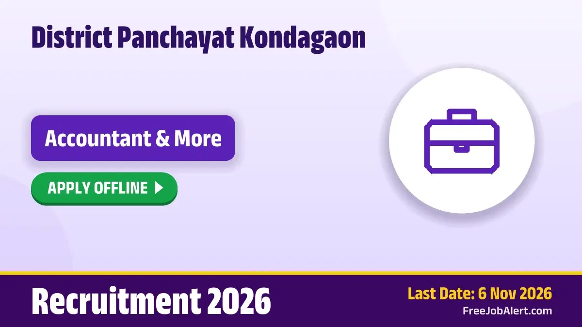 District Panchayat Kondagaon Recruitment 2026 – Apply Offline for Accountant, Program Officer and More Posts District Panchayat Kondagaon Recruitment 2026 – Apply Offline for Accountant, Program Officer and More Posts