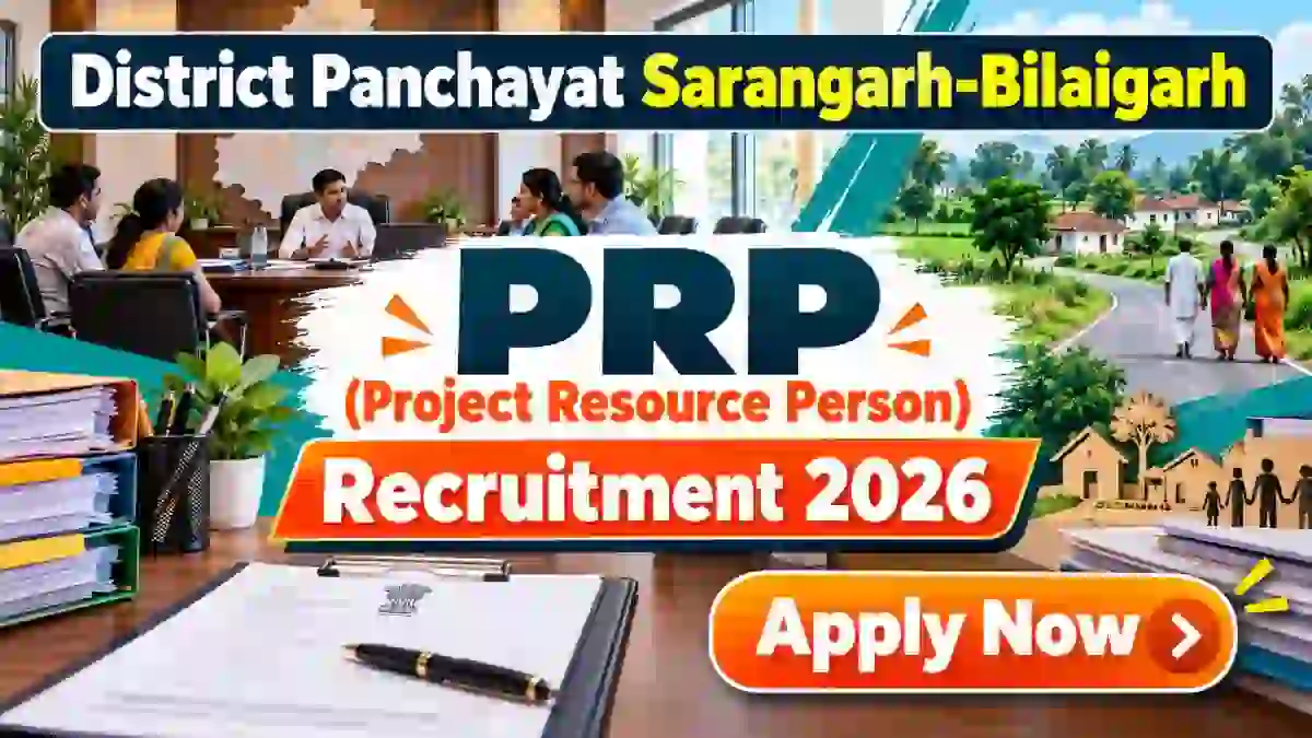 District Panchayat Sarangarh-Bilaigarh Project Resource Person Recruitment 2026 - Walkin District Panchayat Sarangarh-Bilaigarh Project Resource Person Recruitment 2026 - Walkin