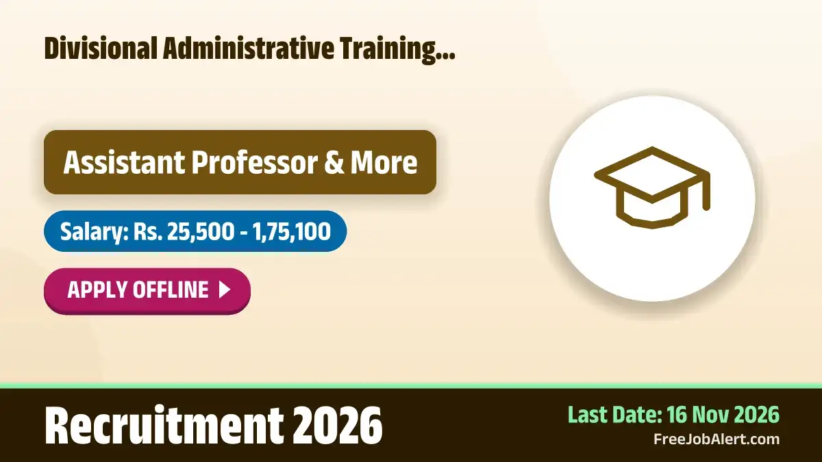 Divisional Administrative Training Institute, Nashik Recruitment 2026 – Apply Offline for 10 Assistant Professor Posts