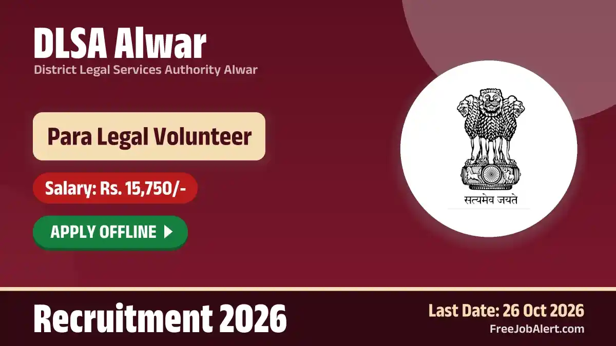 DLSA Alwar Para Legal Volunteer Recruitment 2026 – Apply Offline for 12 Posts DLSA Alwar Para Legal Volunteer Recruitment 2026 – Apply Offline for 12 Posts