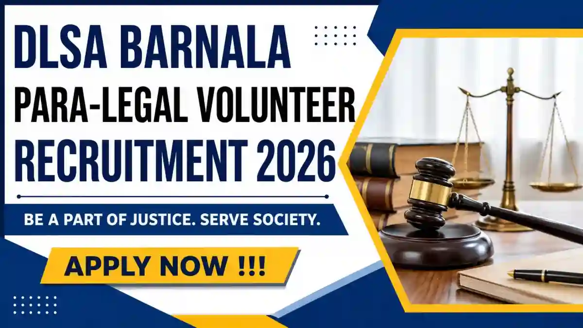 DLSA Barnala Para-Legal Volunteer Recruitment 2026 - Apply Offline DLSA Barnala Para-Legal Volunteer Recruitment 2026 - Apply Offline