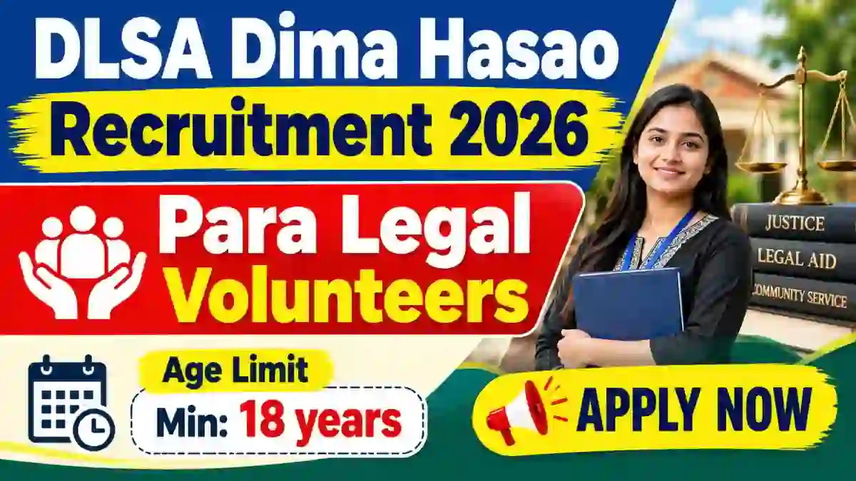 DLSA Dima Hasao Para Legal Volunteer Recruitment 2026 - Apply Offline for 20 Posts