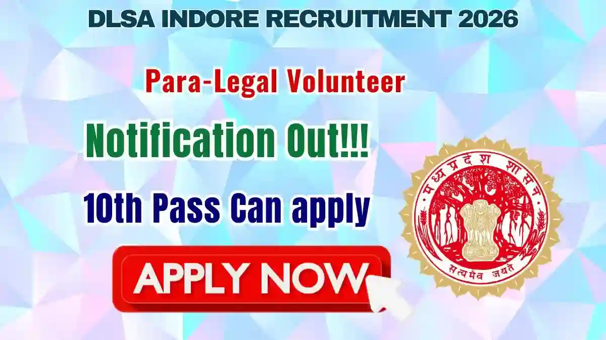 DLSA Indore Para-Legal Volunteer Recruitment 2026 - Apply Offline