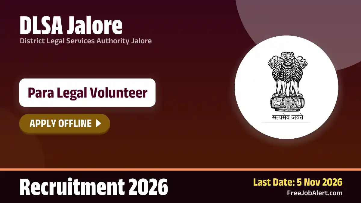 DLSA Jalore Para Legal Volunteer Recruitment 2026 – Apply Offline for 26 Posts DLSA Jalore Para Legal Volunteer Recruitment 2026 – Apply Offline for 26 Posts