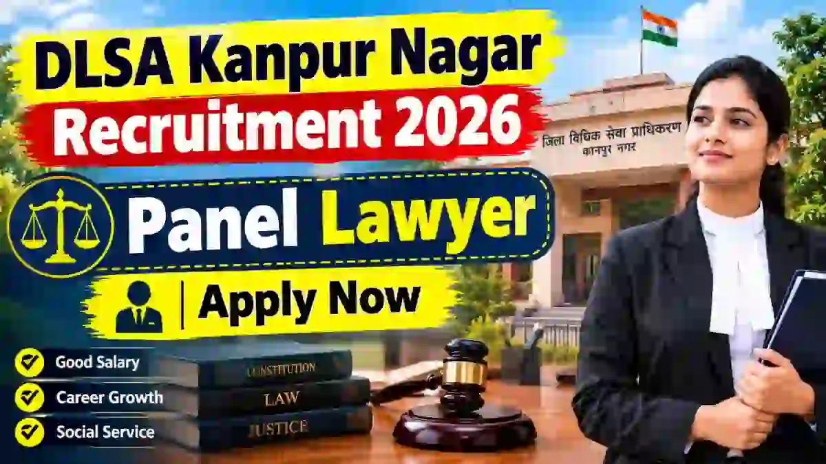 DLSA Kanpur Nagar Panel Lawyer Recruitment 2026 - Apply Offline DLSA Kanpur Nagar Panel Lawyer Recruitment 2026 - Apply Offline