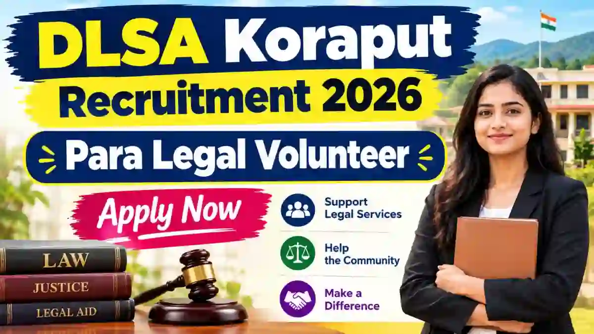 DLSA Koraput Para Legal Volunteer Recruitment 2026 - Apply Offline DLSA Koraput Para Legal Volunteer Recruitment 2026 - Apply Offline