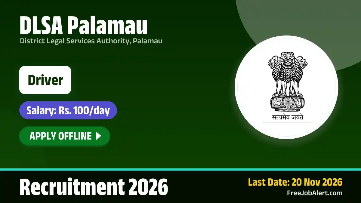 DLSA Palamau Driver Recruitment 2026 – Apply Offline DLSA Palamau Driver Recruitment 2026 – Apply Offline