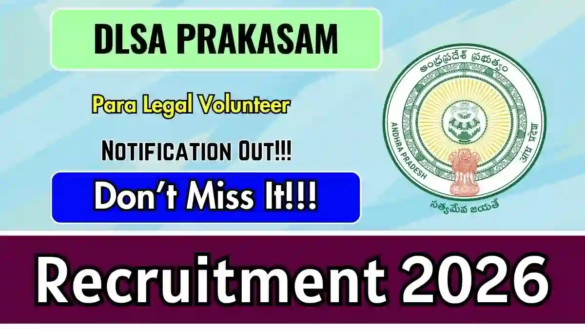 DLSA Prakasam Para Legal Volunteer Recruitment 2026 - Apply Offline DLSA Prakasam Para Legal Volunteer Recruitment 2026 - Apply Offline