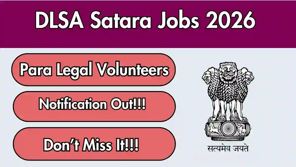 DLSA Satara Para Legal Volunteers Recruitment 2026 - Apply Offline DLSA Satara Para Legal Volunteers Recruitment 2026 - Apply Offline